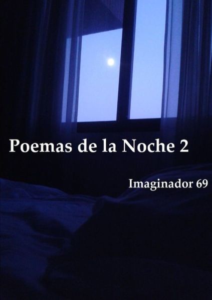 Cover for Imaginador 69 · Poemas De La Noche (2) (Paperback Book) [Spanish edition] (2014)