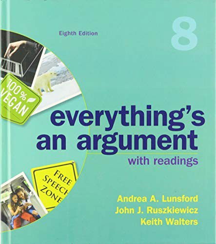 Everything's an Argument with Readings - Andrea A. Lunsford - Books - Bedford/St. Martin's - 9781319255947 - November 5, 2018