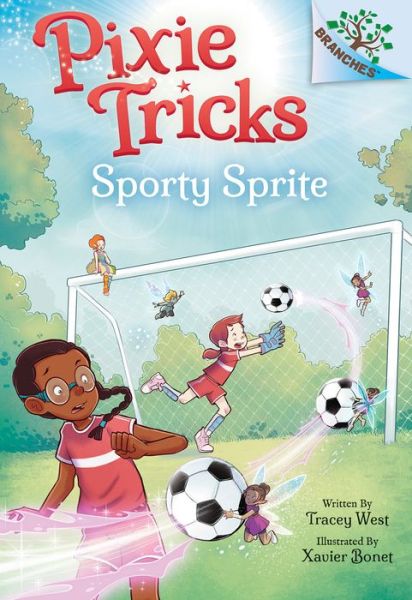 Cover for Tracey West · Sporty Sprite: A Branches Book (Pixie Tricks #6) (Hardcover Book) (2022)