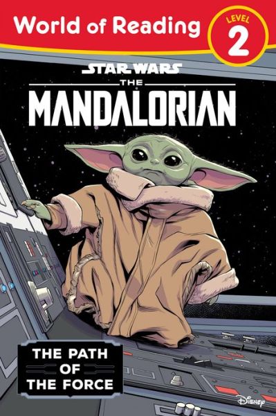 Star Wars World Of Reading: The Mandalorian: The Path of the Force (World of Reading) - Brooke Vitale - Böcker - Disney Book Publishing Inc. - 9781368075947 - 11 januari 2022