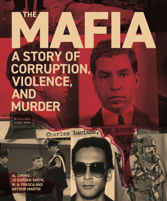 Cover for Al Cimino · The Mafia: A Story of Corruption, Violence and Murder (Paperback Book) (2025)