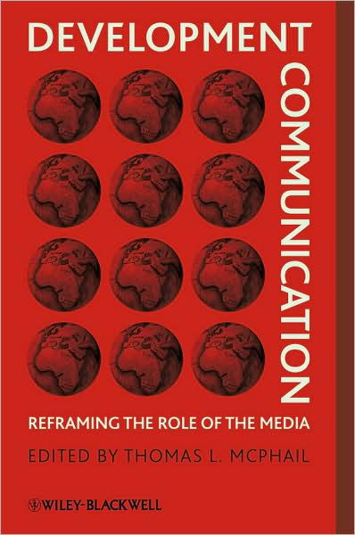 Cover for TL McPhail · Development Communication: Reframing the Role of the Media (Pocketbok) (2009)