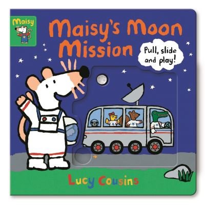 Cover for Lucy Cousins · Maisy's Moon Mission: Pull, Slide and Play! - Maisy (Kartonbuch) (2021)