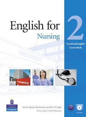Eng for Nursing L2 CBK / CD-Rom Pk - Vocational English - Ros Wright - Livros - Pearson Education Limited - 9781408269947 - 28 de abril de 2011