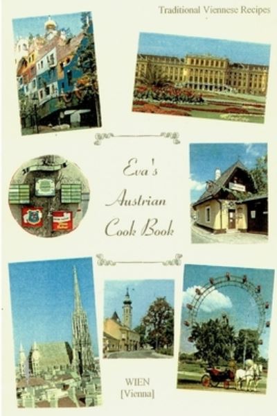 Cover for Eva Thorne · EVA's AUSTRIAN COOKBOOK (Book) (2006)