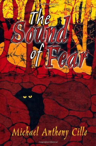 Cover for Michael Anthony Cillo · The Sound of Fear (Taschenbuch) (2005)
