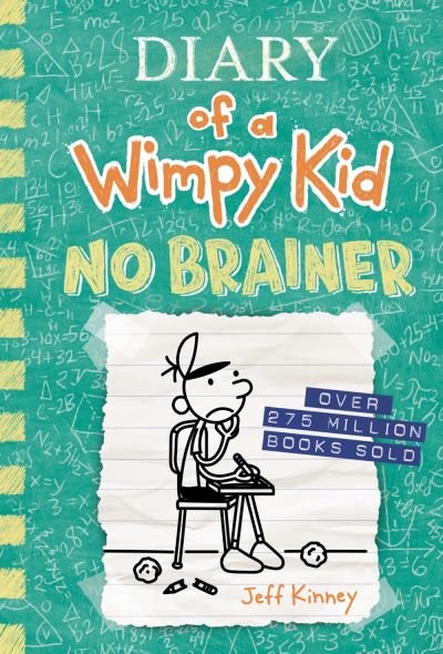 Cover for Jeff Kinney · No Brainer (Diary of a Wimpy Kid Book 18) - Diary of a Wimpy Kid (Gebundenes Buch) (2023)