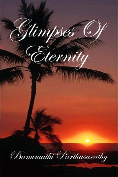 Cover for Banumathi Parthasarathy · Glimpses of Eternity (Paperback Book) (2008)