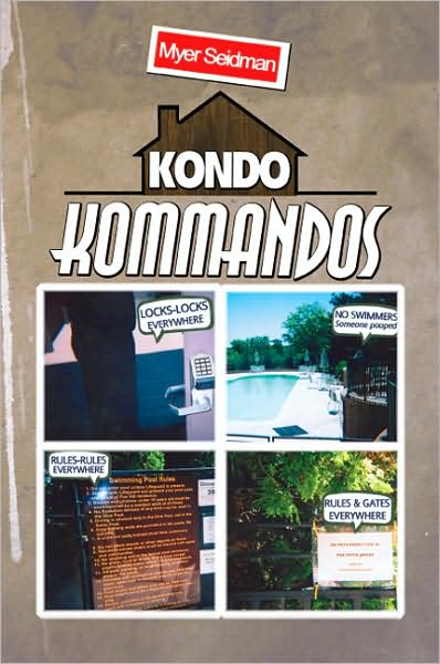 Cover for Myer Seidman · Kondo Kommandos (Paperback Book) (2008)