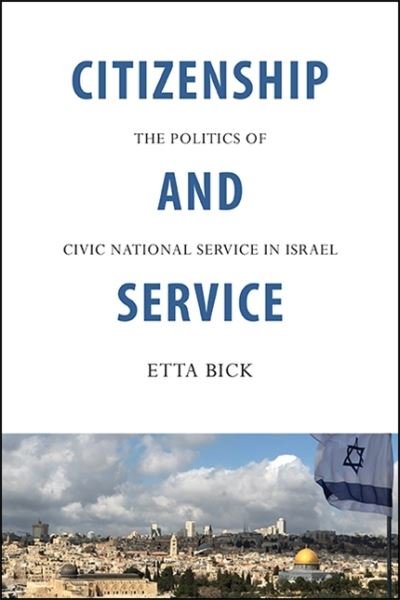 Cover for Etta Bick · Citizenship and Service (Taschenbuch) (2021)
