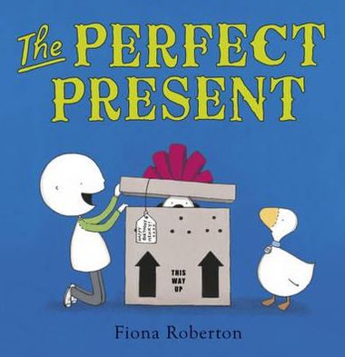 Cover for Fiona Roberton · The Perfect Present (Hardcover Book) (2012)