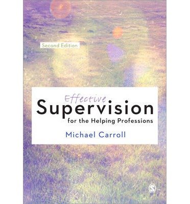 Cover for Michael Carroll · Effective Supervision for the Helping Professions (Paperback Book) [2 Revised edition] (2014)