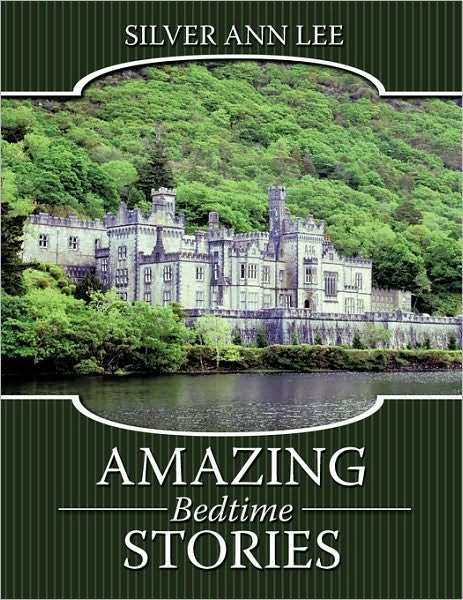 Cover for Silver Ann Lee · Amazing Bedtime Stories (Paperback Bog) (2010)