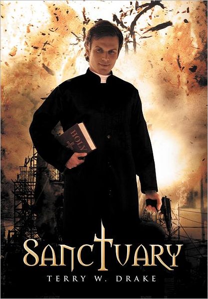 Cover for Terry W Drake · Sanctuary (Hardcover Book) (2011)