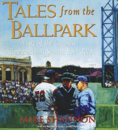 Cover for Mike Shannon · Tales from the Ballpark (CD) (2013)