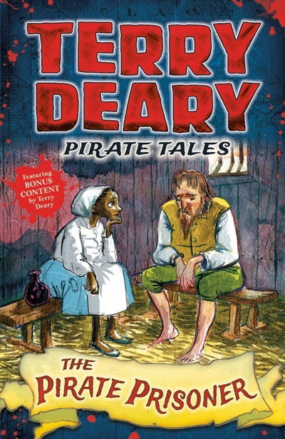 Cover for Terry Deary · Pirate Tales: The Pirate Prisoner - Terry Deary's Historical Tales (Pocketbok) (2017)