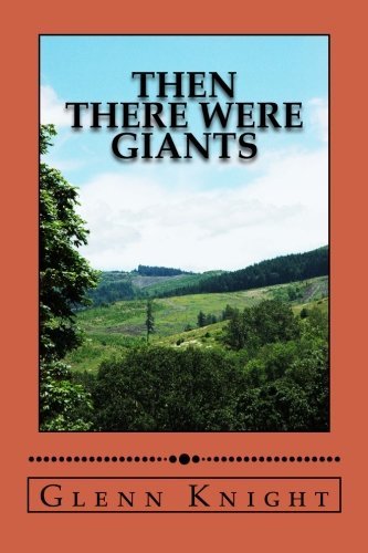 Glenn Knight · Then There Were Giants (Paperback Bog) [Lrg edition] (2012)