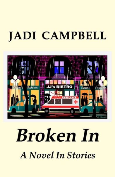 Cover for Jadi Campbell · Broken In: a Novel in Stories (Paperback Book) (2012)