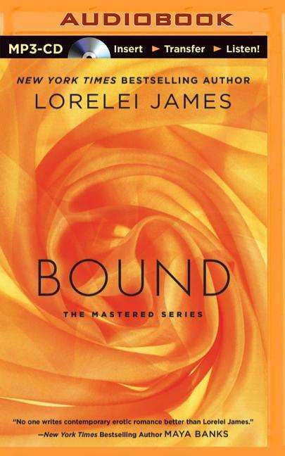 Cover for Lorelei James · Bound (Mastered) (MP3-CD) [Mp3 Una edition] (2014)