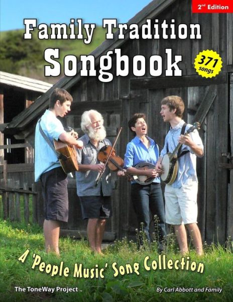 Cover for Carl Abbott · Family Tradition Songbook: a 'people Music' Song Collection (Taschenbuch) (2012)