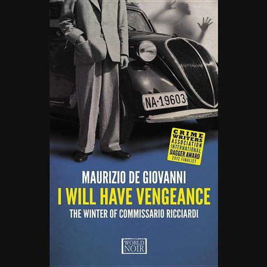 Cover for Maurizio De Giovanni · I Will Have Vengeance: the Winter of Commissario Ricciardi (CD) (2015)