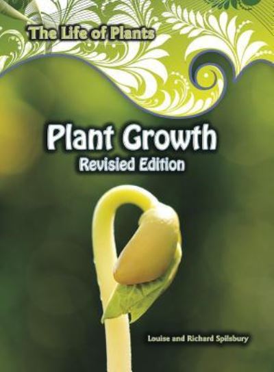 Plant Growth - Louise Spilsbury - Books - Capstone - 9781484636947 - August 15, 2016