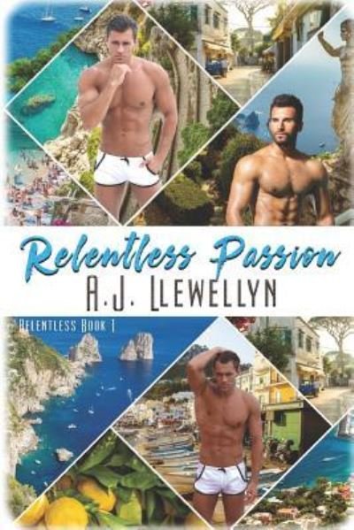 Cover for A. J. Llewellyn · Relentless Passion (Paperback Book) (2019)