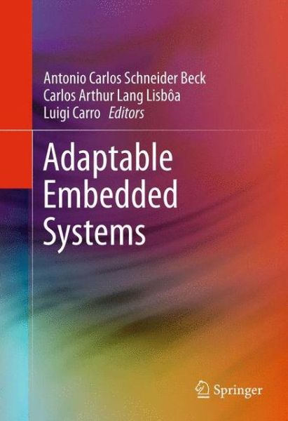 Cover for Antonio Carlos Schneider Beck · Adaptable Embedded Systems (Paperback Book) [2013 edition] (2014)