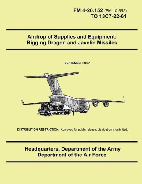 Cover for Department of the Army · Airdrop of Supplies and Equipment: Rigging Dragon and Javelin Missiles (Pocketbok) (2013)