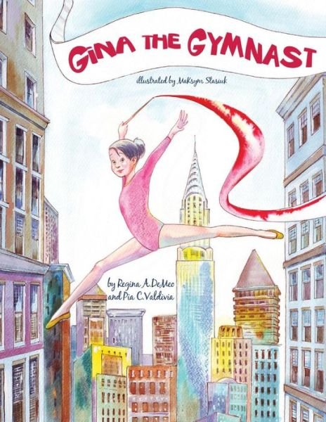 Cover for Ms Regina Demeo · Gina the Gymnast (Paperback Bog) (2013)