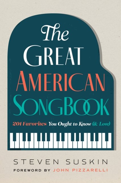 Cover for Suskin,steven / Pizzarelli,john · Great American Songbook (Book) (2023)