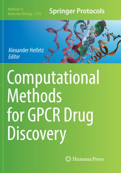 Cover for Computational Methods for GPCR Drug Discovery (Book) [Softcover reprint of the original 1st ed. 2018 edition] (2018)