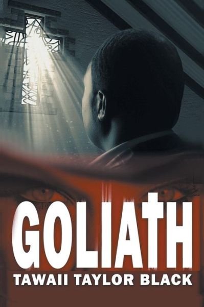 Cover for Tawaii Taylor Black · Goliath (Paperback Book) (2014)