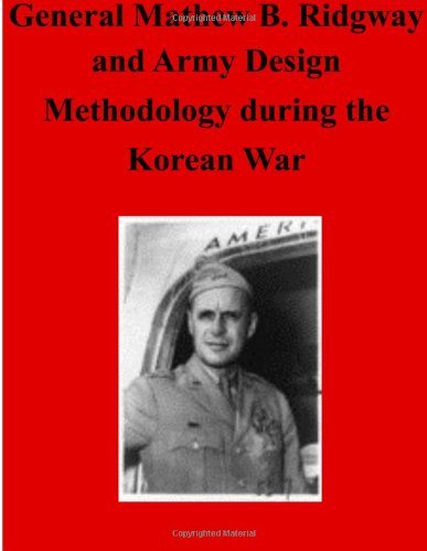 Cover for Command and General Staff College · General Matthew B. Ridgway and Army Design Methodology During the Korean War (Paperback Bog) (2014)