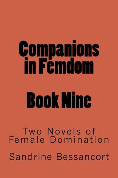 Cover for Stephen Glover · Companions in Femdom - Book Nine: Two Novels of Female Domination (Pocketbok) (2014)