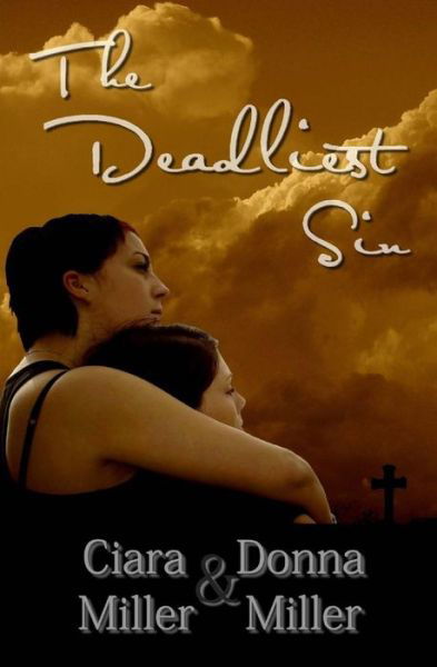 Cover for Ciara Miller · The Deadliest Sin (Paperback Book) (2014)