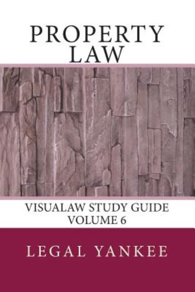 Cover for Legal Yankee · Property Law: Outlines, Diagrams, and Study Aids (Paperback Book) (2014)