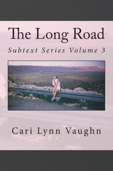 Cover for Cari Lynn Vaughn · The Long Road (Paperback Bog) (2015)