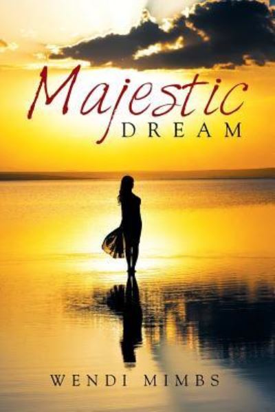 Cover for Wendi Mimbs · Majestic Dream (Paperback Book) (2018)