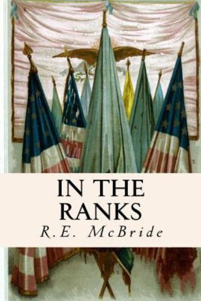 Cover for R E Mcbride · In the Ranks (Paperback Book) (2015)