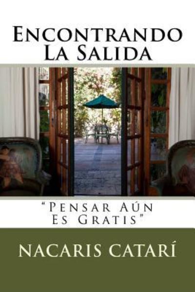 Cover for Nacaris O Catari · Encontrando La Salida (Paperback Book) (2015)