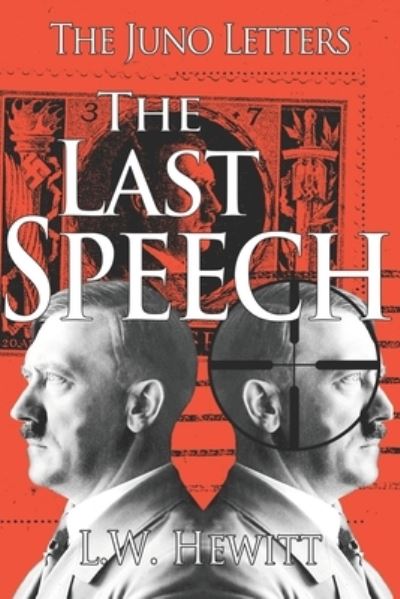 Cover for L W Hewitt · The Last Speech (Paperback Book) (2017)