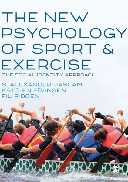 Cover for S. Alexander Haslam · The New Psychology of Sport and Exercise: The Social Identity Approach (Hardcover Book) (2020)