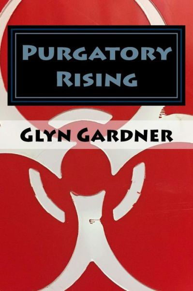 Cover for Glyn Gardner · Purgatory Rising (Paperback Bog) (2016)