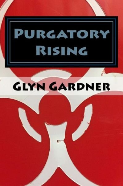 Cover for Glyn Gardner · Purgatory Rising (Paperback Book) (2016)