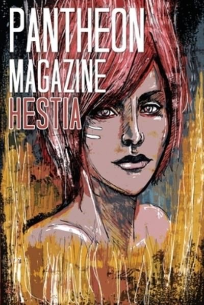 Cover for Rhoads Brazos · Pantheon Magazine Hestia (Pocketbok) (2016)
