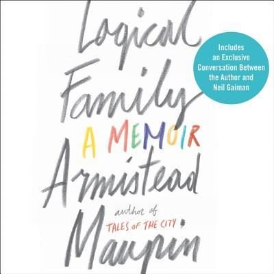 Cover for Armistead Maupin · Logical Family (CD) (2017)