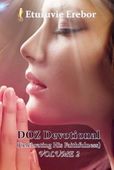 Cover for Eturuvie Erebor · Doz Devotional Volume 2 (Paperback Bog) (2016)