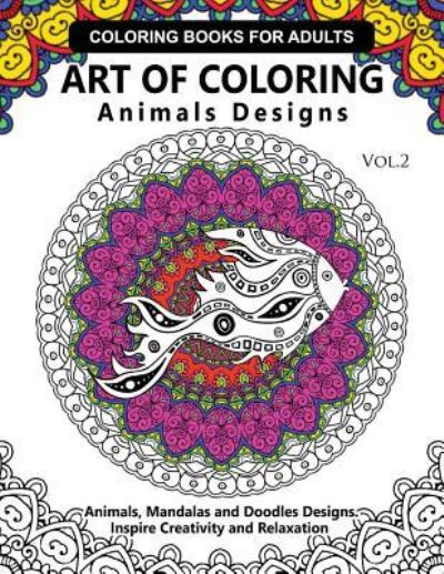 Cover for Flowers Coloring Books · Art of Coloring Animals Design (Paperback Book) (2016)