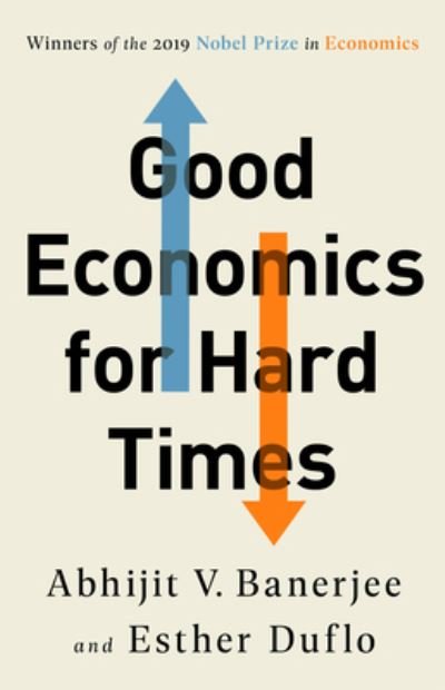 Cover for Abhijit V. Banerjee · Good Economics for Hard Times (Pocketbok) (2021)
